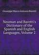 Neuman and Baretti's Dictionary of the Spanish and English Languages, Volume 2, Giuseppe Marco Antonio Baretti 