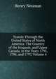 Travels Through the United States of North America: The Country of the Iroquois, and Upper Canada, in the Years 1795, 1796, and 1797, Volume 4, Henry Neuman 