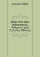 Roma Nell'anno Mdcccxxxviii, Volume 1, part 2 (Italian Edition), Antonio Nibby 