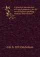 A practical introduction to French phonetics: for the use of English-speaking students and teachers, G G. b. 1875 Nicholson 