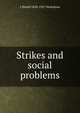 Strikes and social problems, J Shield 1850-1927 Nicholson 