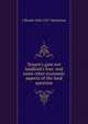 Tenant's gain not landlord's loss: and some other economic aspects of the land question, J Shield 1850-1927 Nicholson 