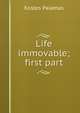 Life immovable; first part, Kostes Palamas 