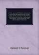 A first course of English phonetics, including an explanation of the scope of the science of phonetics, the theory of sounds, a catalogue of English . pronunciation, and transcription exercises, Harold E Palmer 