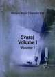 Svaraj. Volume I, Shrijut Bipin Chandra Pal 