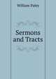 Sermons and Tracts, William Paley 