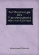 Zur Morphologie Des Tracheensystems (German Edition), Johan Axel Palmen 