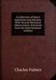 A Collection of Select Aphorisms and Maxims: With Several Historical Observations: Extracted from the Most Eminent Authors, Charles Palmer 