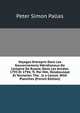 Voyages Entrepris Dans Les Gouvernemens M?ridionaux De L'empire De Russie, Dans Les Ann?es 1793 Et 1794; Tr. Par Mm. Delaboulaye Et Tonnelier. The . Is a Cancel. With Planches (French Edition), Peter Simon Pallas 