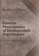 Favorite Prescriptions of Distinguished Practitioners, Benjamin W. Palmer 