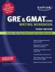 Kaplan GRE & GMAT Exams Writing Workbook, Third Edition, 