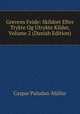 Grevens Feide: Skildret Efter Trykte Og Utrykte Kilder, Volume 2 (Danish Edition), Caspar Paludan-Muller 
