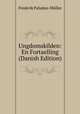 Ungdomskilden: En Fortaelling (Danish Edition), Frederik Paludan-Muller 