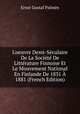 L'oeuvre Demi-S?culaire De La Soci?t? De Litt?rature Finnoise Et Le Mouvement National En Finlande De 1831 ? 1881 (French Edition), Ernst Gustaf Palmen 