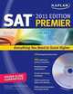 Kaplan SAT: 2011: Premier with CD-ROM (+ CD-ROM), Kaplan 