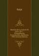 Histoire De La Guerre De 1870-1871 .: Wissembourg, Froeschwiller, Spicheren. 1903 (French Edition), B. E. Palat 