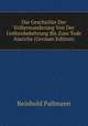 Die Geschichte Der Volkerwanderung Von Der Gothenbekehrung Bis Zum Tode Alarichs (German Edition), Reinhold Pallmann 