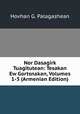 Nor Dasagirk Tuagitutean: Tesakan Ew Gortsnakan, Volumes 1-3 (Armenian Edition), Hovhan G. Palagashean 