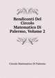 Rendiconti Del Circolo Matematico Di Palermo, Volume 2, Circolo Matematico Di Palermo 