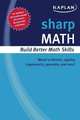 Sharp Math: Building Better Math Skills, Kaplan 