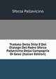 Trattato Dello Stile E Del Dialogo Del Padre Sforza Pallavicino Della Compagnia Di Gesu (Italian Edition), Sforza Pallavicino 