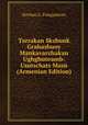 Tarrakan Skzbunk Grahashuoy Mankavarzhakan Ughghuteamb: Usutschats Masn (Armenian Edition), Hovhan G. Palagashean 