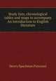 Study lists, chronological tables and maps to accompany An introduction to English literature, Henry Spackman Pancoast 