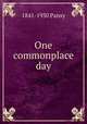 One commonplace day, 1841-1930 Pansy 