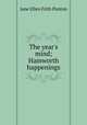 The year's mind; Hamworth happenings, Jane Ellen Frith Panton 