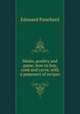 Meats, poultry and game; how to buy, cook and carve, with a potpourri of recipes, Edouard Panchard 