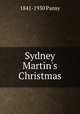 Sydney Martin's Christmas, 1841-1930 Pansy 