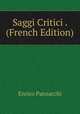 Saggi Critici . (French Edition), Enrico Panzacchi 