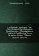 Los Verbos Castellanos Que Rigen Preposici?n: Ilustrados Con Ejemplos I Observaciones Cr?ticas, I Con Muchos Textos De Varios Autores Cl?sicos (Spanish Edition), Juan Bautista Calcano I Paniza 