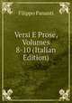 Versi E Prose, Volumes 8-10 (Italian Edition), Filippo Pananti 