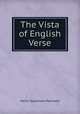 The Vista of English Verse, Henry Spackman Pancoast 