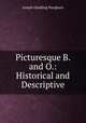Picturesque B. and O.: Historical and Descriptive, Joseph Gladding Pangborn 