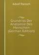 Grundriss Der Anatomie Des Menschen (German Edition), Adolf Pansch 