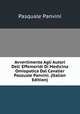 Avvertimento Agli Autori Dell' Effemeridi Di Medicina Omiopatica Dal Cavalier Paszuale Panvini. (Italian Edition), Pasquale Panvini 