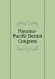 Panama-Pacific Dental Congress, 