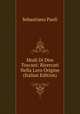 Modi Di Dire Toscani: Ricercati Nella Loro Origine (Italian Edition), Sebastiano Paoli 