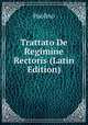 Trattato De Regimine Rectoris (Latin Edition), Paolino 