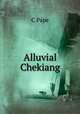 Alluvial Chekiang, C Pape 