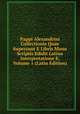 Pappi Alexandrini Collectionis Quae Supersunt E Libris Manu Scriptis Edidit Latina Interpretatione E, Volume 1 (Latin Edition), 