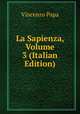 La Sapienza, Volume 3 (Italian Edition), Vincenzo Papa 