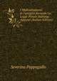 I Maltrattamenti in Famiglia Secondo La Legge Penale Italiana: Appunti (Italian Edition), Severino Pappagallo 