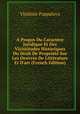 A Propos Du Caract?re Juridique Et Des Vicissitudes Historiques Du Droit De Propri?t? Sur Les Oeuvres De Litt?rature Et D'art (French Edition), Vladimir Pappafava 
