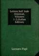 Lettere Sull' Inde Orientali, Volumes 1-2 (Italian Edition), Lazzaro Papi 
