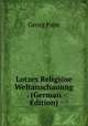 Lotzes Religiose Weltanschauung . (German Edition), Pape, Georg, 1877- 