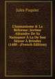 L'humanisme & La R?forme: J?r?me Al?andre De Sa Naissance ? La De Son S?jour ? Brindes (1480 . (French Edition), Jules Paquier 
