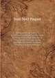 M?moires Pour Servir ? L'histoire Litt?raire Des Dix-Sept Provinces Des Pays-Bas, De La Principaut? De Li?ge, Et De Quelques Contr?es Voisines, Volume 9 (French Edition), Jean Noel Paquot 